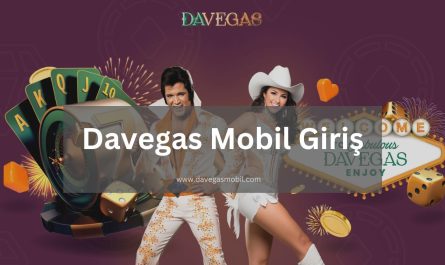 Davegas Mobil Giriş