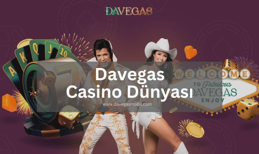 Davegas Casino Dünyası